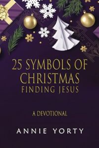 25 symbols of christmas, Annie Yorty